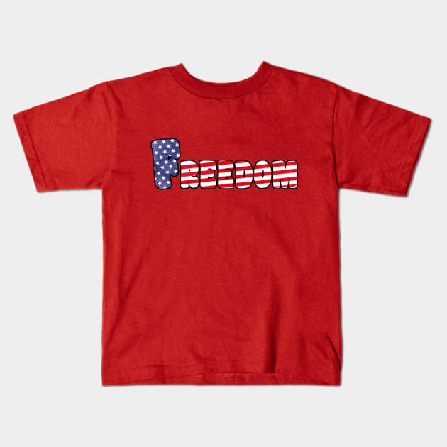 Freedom Flag Kids T-Shirt by numpdog